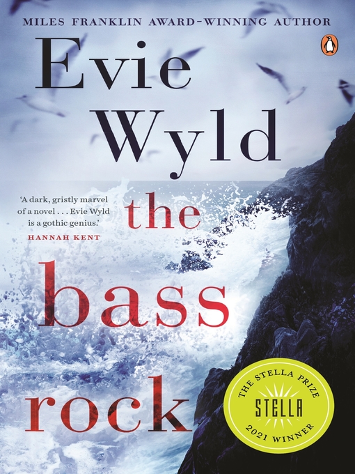 Title details for The Bass Rock by Evie Wyld - Available